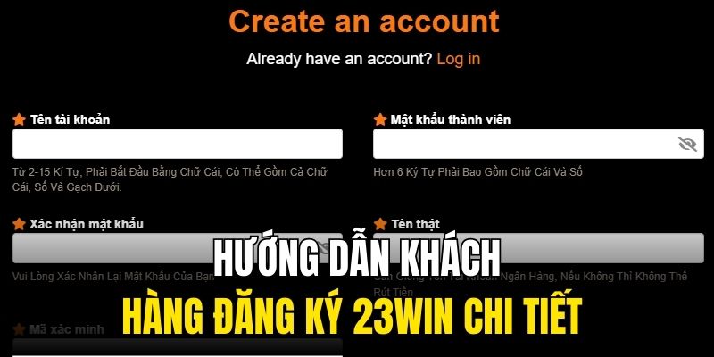 Hướng dẫn khách hàng đăng ký 23WIN chi tiết 